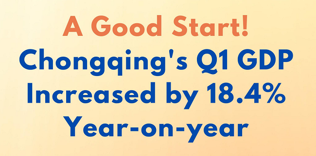 Infographic: Chongqing Economic Results Released for Q1 2021