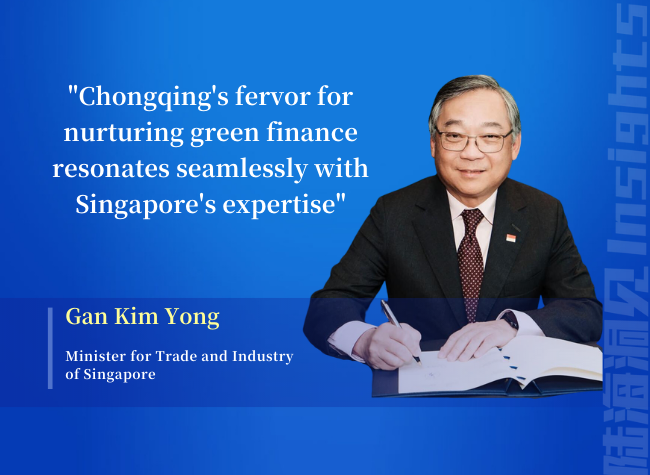 Chongqing and Singapore Lead by Example in Green Finance Collaboration | Minister Insights