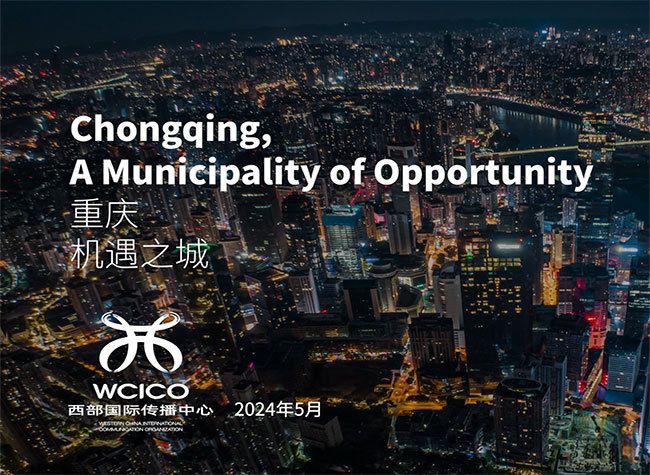 Chongqing, a Municipality of Opportunity