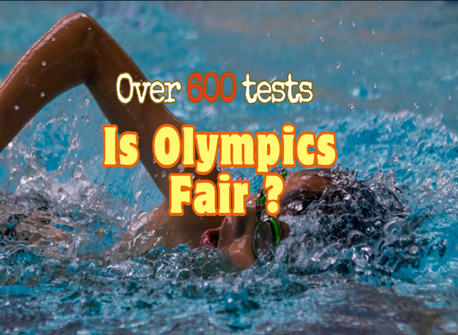 Over 600 Drug Tests: Is the Olympics Fair?