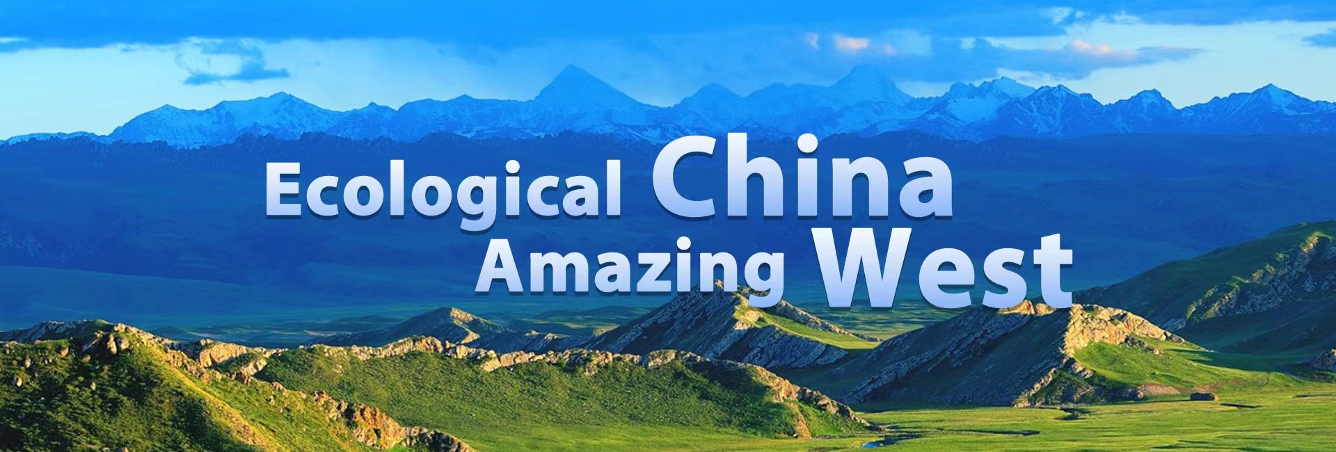 Ecological China  Amazing West