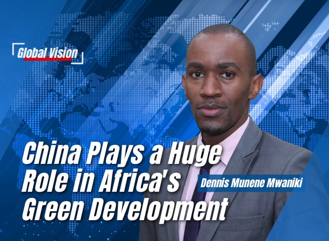 China Plays a Huge Role in Africa's Green Development | Global Vision