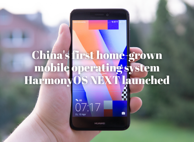 Insight HarmonyOS NEXT: Huawei Unveils Features of China's First Independent OS