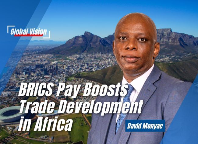 BRICS Pay Boosts Trade Development in Africa | Global Vision