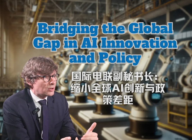 ITU Deputy Secretary-General: Bridging Global AI Innovation, Policy Gap | Insights