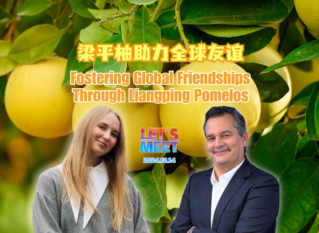 Fostering Global Friendships Through Liangping Pomelos | Let's Meet