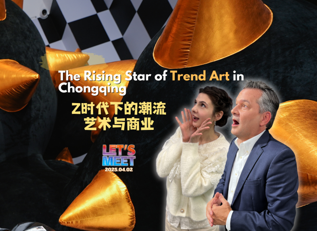The Rising Star of Trend Art in Chongqing| Let's Meet