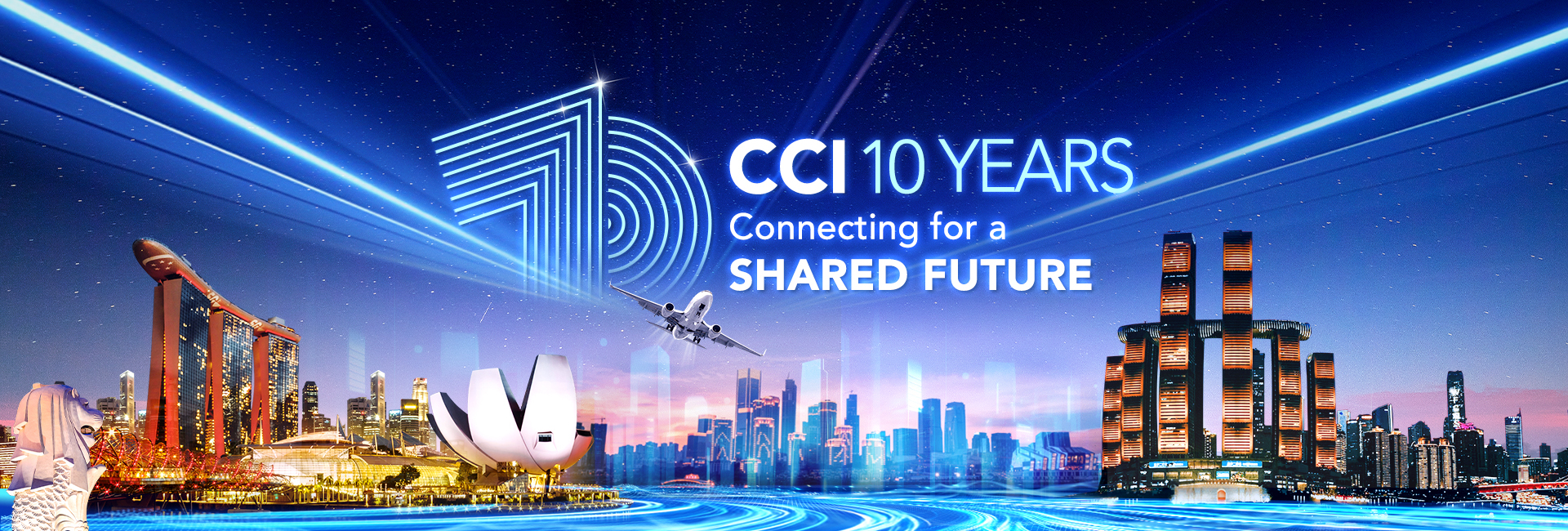 CCI 10 Years: Connecting for a Shared Future