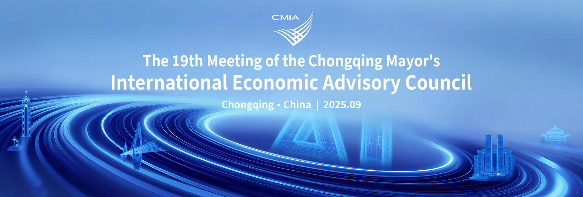 The 19th Meeting of the chongging Mayor's International Economic Advisory Council