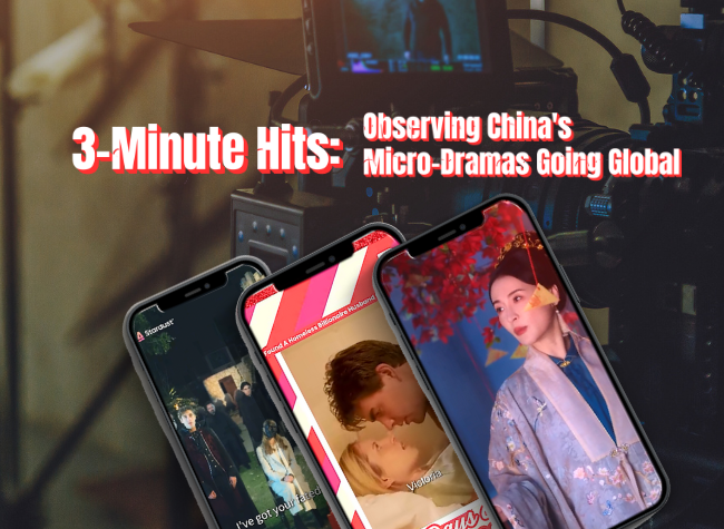 3-Minute Hits: Observing China's Micro-Dramas Going Global | Insights