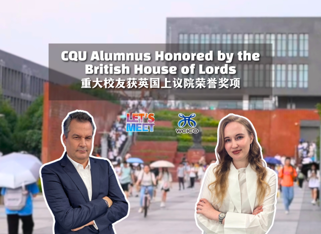 CQU Alumnus Honored by the British House of Lords | Let's Meet