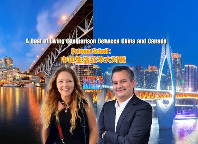 Petrena Schell: A Cost of Living Comparison Between China and Canada | Let's Meet