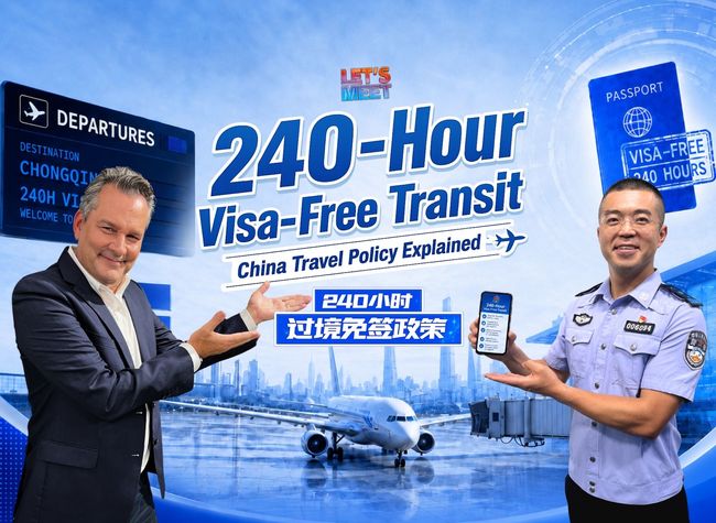 China Travel: 240-Hour Visa-Free Transit Policy Explained