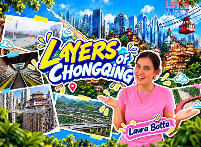 Layers of Chongqing｜Let's Meet