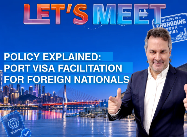 Policy Explained: Port Visa Facilitation for Foreign Nationals｜Let's Meet